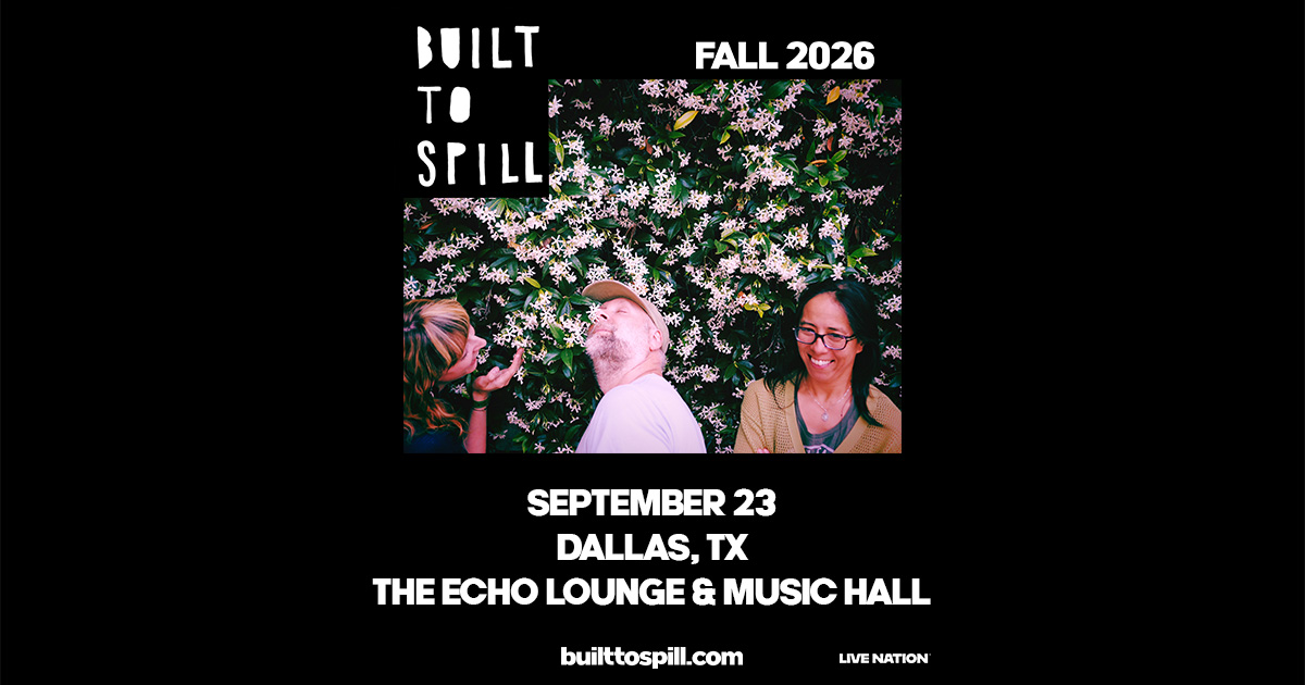 Win 2 tickets to Built to Spill!