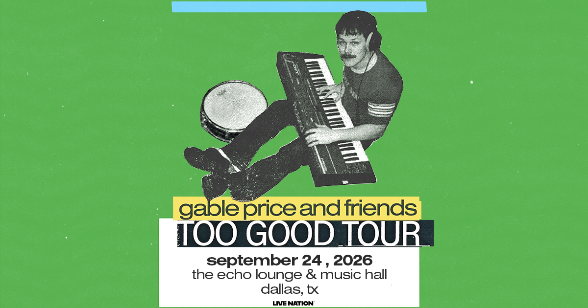 Win 2 tickets to Gable Price and Friends!