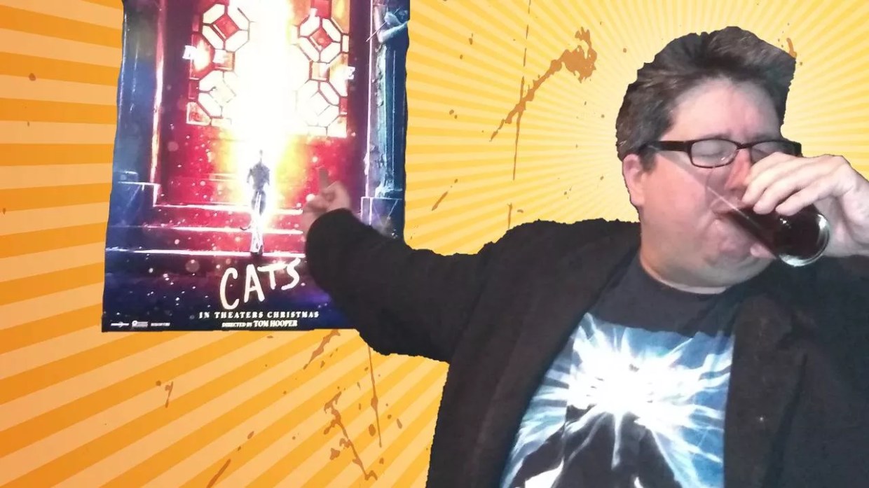 <i>Cats</i> Is Bad. Like Really, Really Bad, But What’s It Like When You’re Drunk?